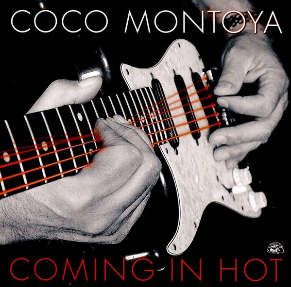 CD Coco Montoya — Coming In Hot фото