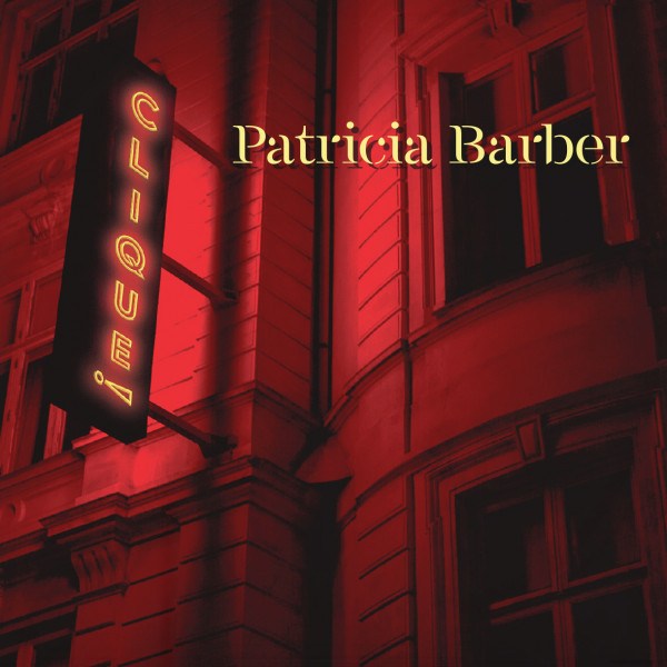 CD Patricia Barber — Clique! (SACD) фото