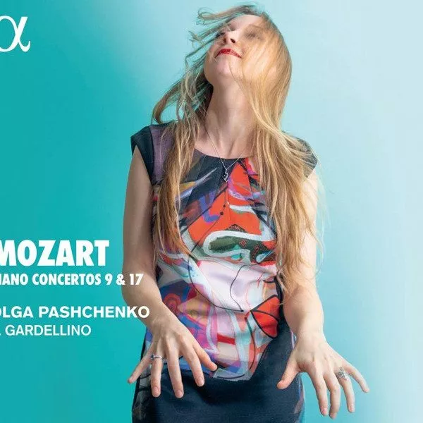 Olga Pashchenko Il Gardellino - Mozart: Piano Concertos 9 & 17