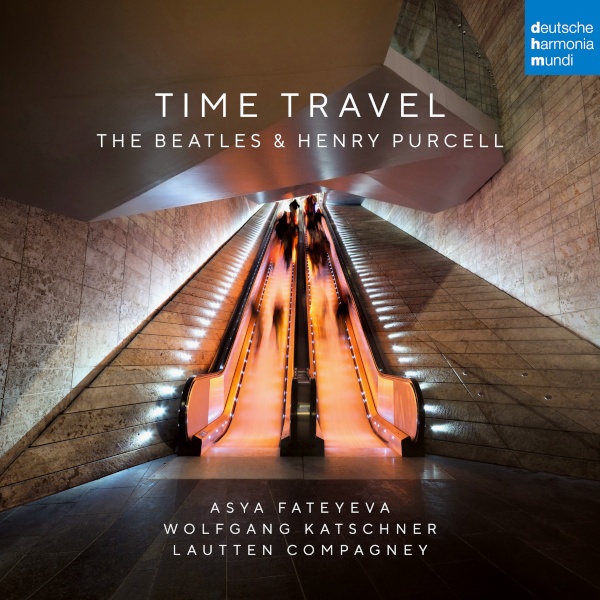 CD Asya Fateyeva, Wolfgang Katschner, Lautten Compagney — Time Travel - The Beatles & Henry Purcell фото