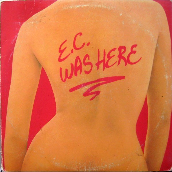CD Eric Clapton — E.C. Was here фото
