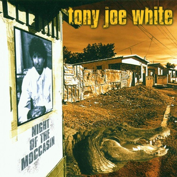 CD Tony Joe White — Night Of The Moccasin фото