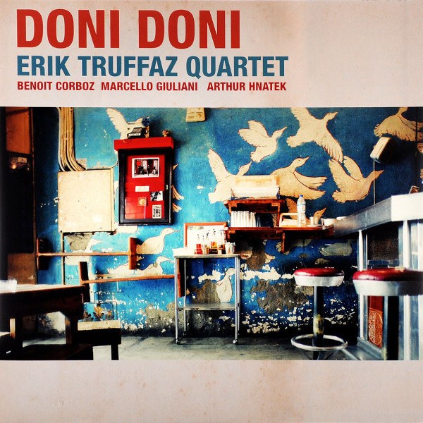 CD Erik Truffaz Quartet — Doni Doni фото