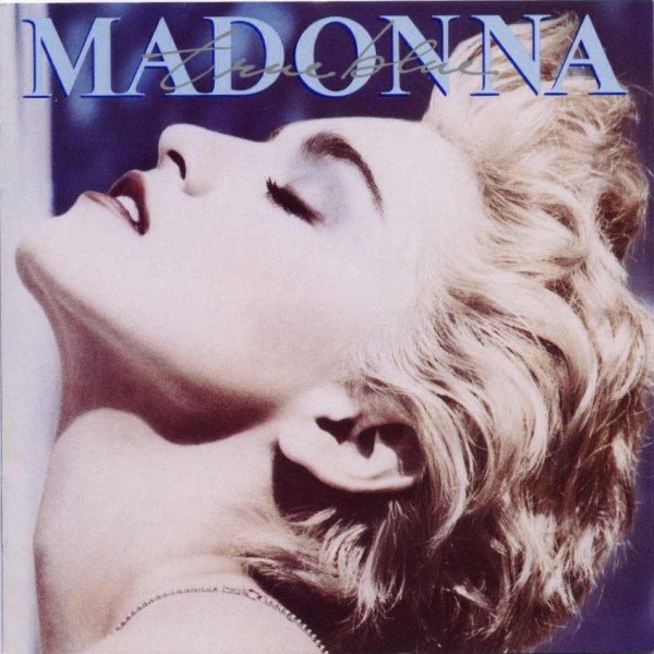 CD Madonna — True Blue фото