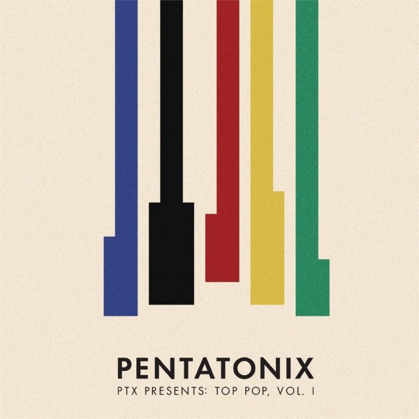 CD Pentatonix — PTX Presents: Top Pop, Vol. 1 фото