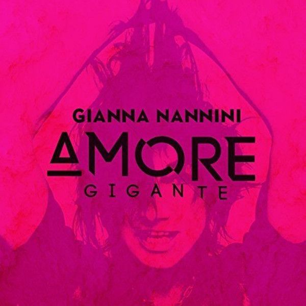 CD Gianna Nannini — Amore Gigante фото