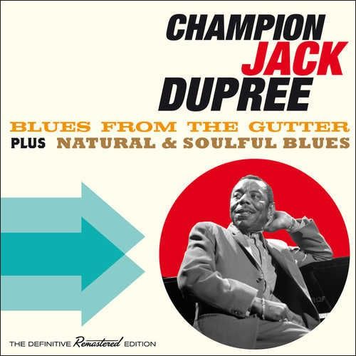 CD Champion Jack Dupree — Blues From The Gutter фото