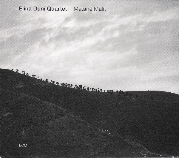 CD Elina Duni Quartet — Matane Malit фото