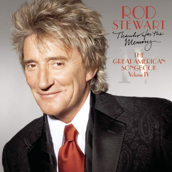 CD Rod Stewart — Rod Stewart Great American Songbook Vol. IV фото