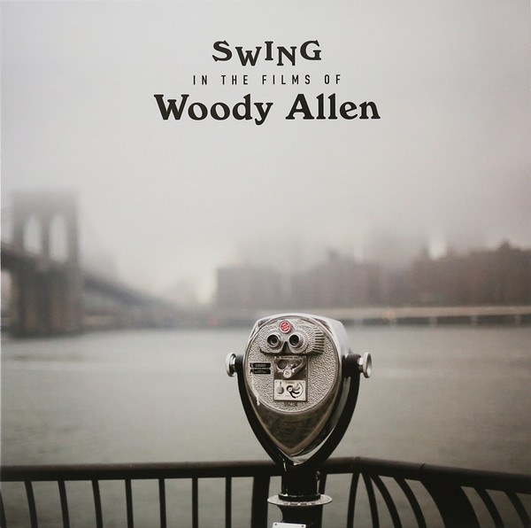 CD V/A — Swing In The Films Of Woody Allen фото
