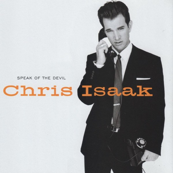 CD Chris Isaak — Speak Of The Devil фото