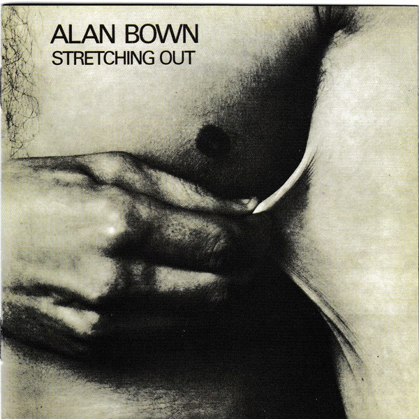 CD Alan Bown — Stretching Out фото