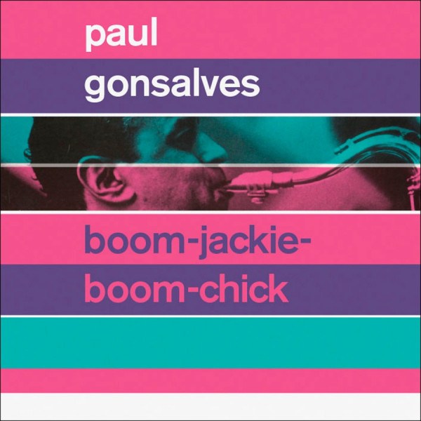 CD Paul Gonsalves Quartet — Boom-Jackie-Boom-Chick фото