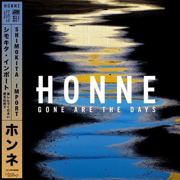 CD Honne — Gone Are The Days фото
