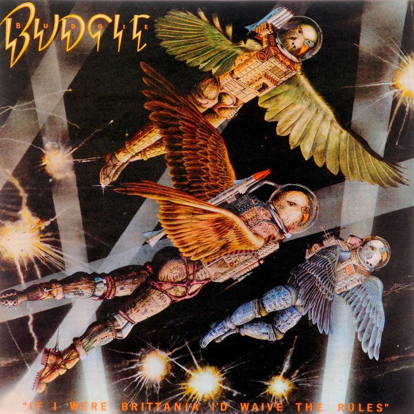 CD Budgie — If I Were Brittania I'd Walve The Rules фото