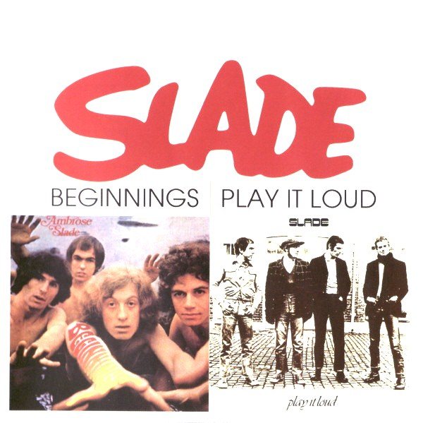CD Slade — Beginnings / Play It Loud фото
