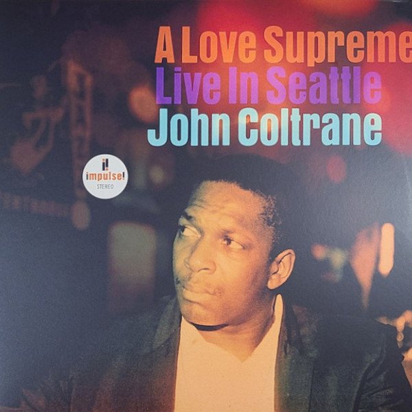 CD John Coltrane — A Love Supreme: Live In Seattle фото