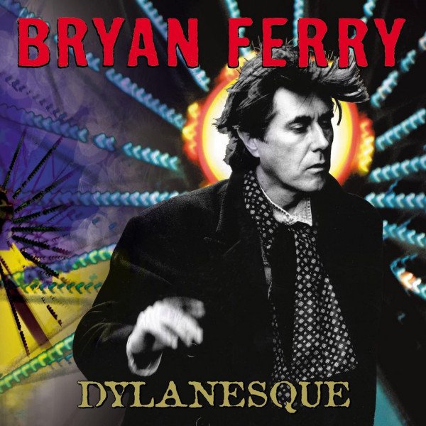 CD Bryan Ferry — Dylanesque фото