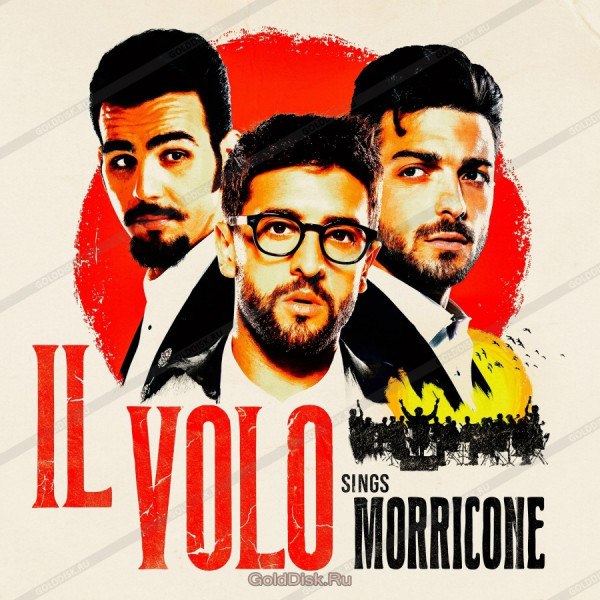 CD Il Volo — Il Volo Sings Morricone фото