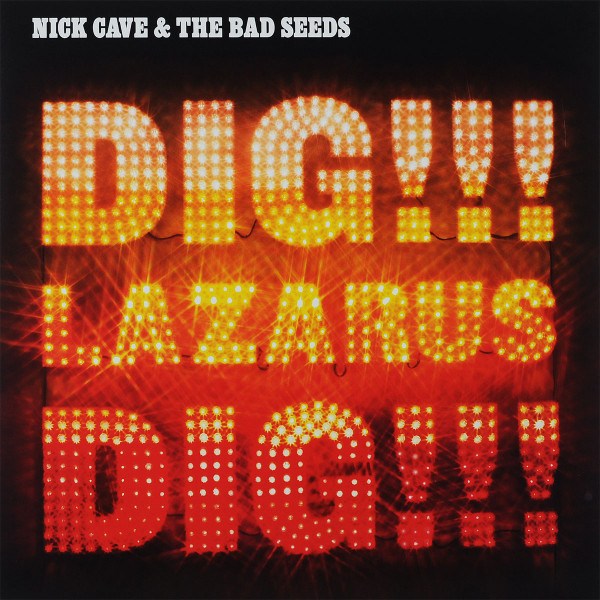 CD Nick Cave & The Bad Seeds — Dig, Lazarus, Dig!!! фото