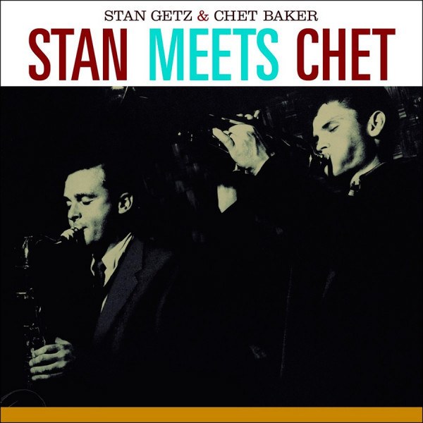 CD Stan Getz / Chet Baker — Stan Meets Chet фото