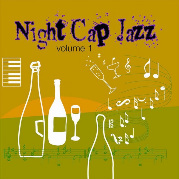 CD V/A — Night Cap Jazz Vol. 1 фото