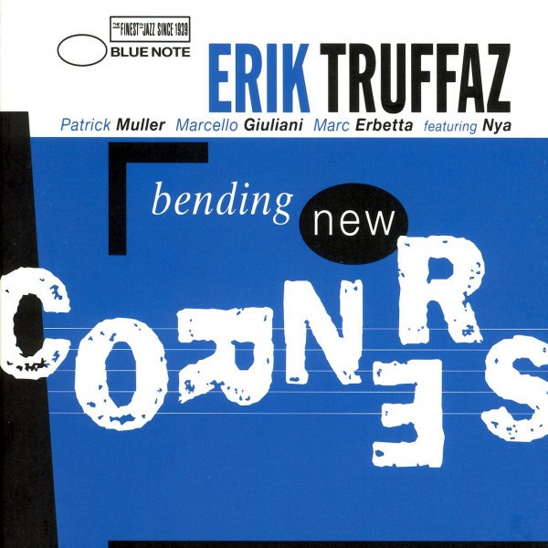 CD Erik Truffaz — Bending New Corners фото
