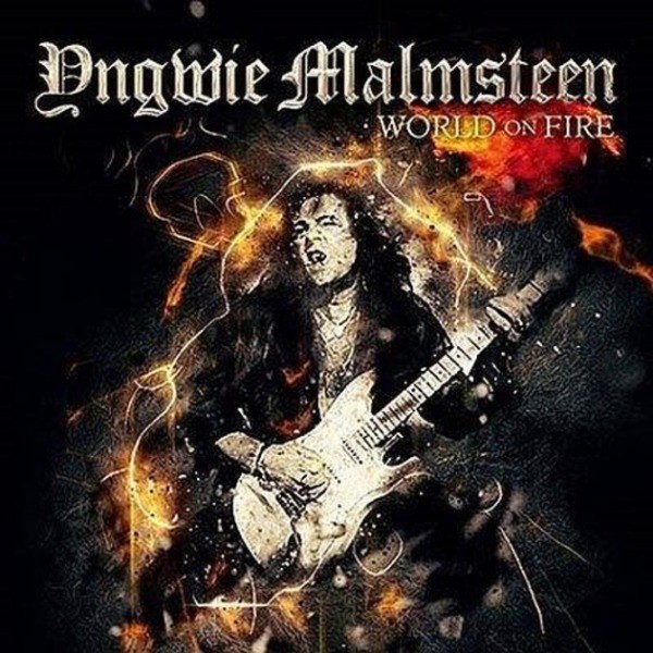 CD Yngwie Malmsteen — World On Fire (Japan) фото