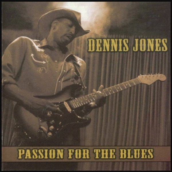 CD Dennis Jones — Passion For The Blues (Japan) фото