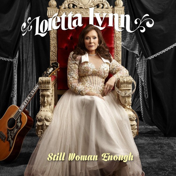 CD Loretta Lynn — Still Woman Enough фото