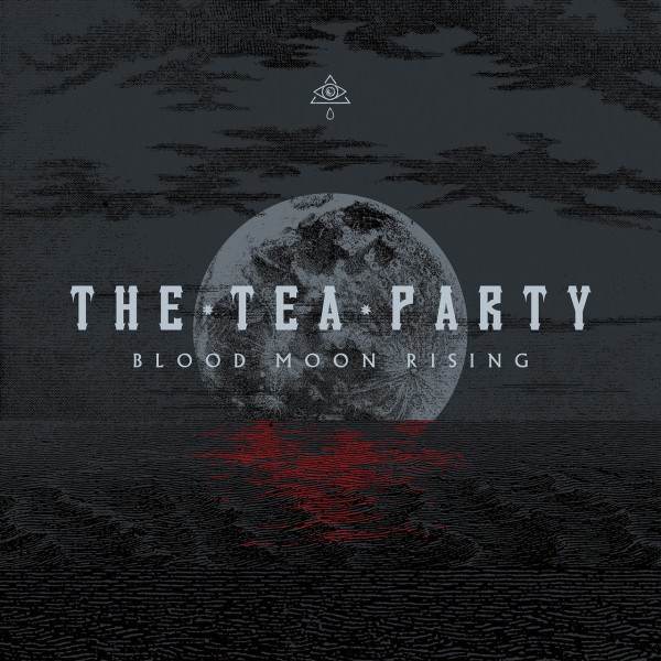 CD Tea Party — Blood Moon Rising фото