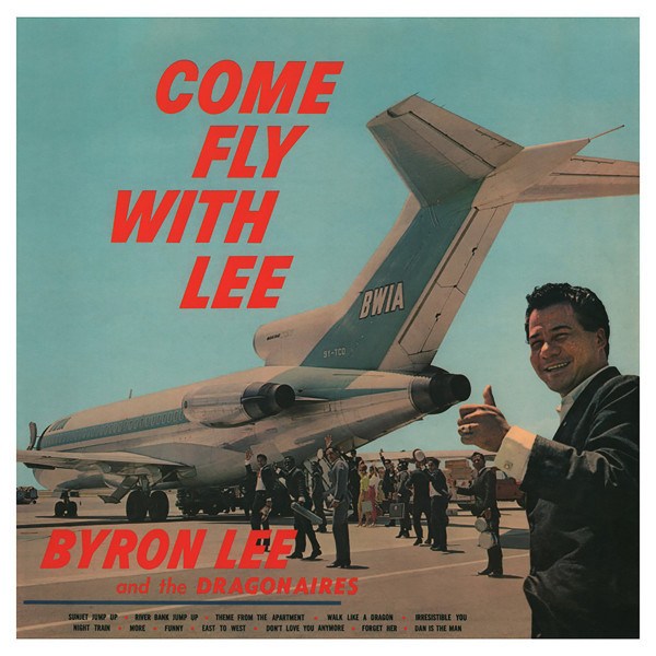 CD Byron Lee And The Dragonaires — Come Fly With Lee фото