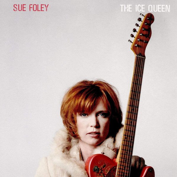 CD Sue Foley — Ice Queen фото