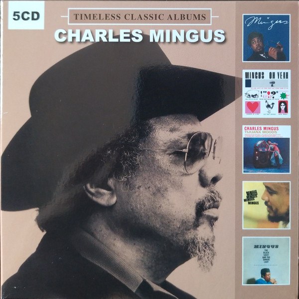 CD Charles Mingus — Timeless Classic Albums (5CD). фото