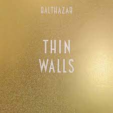 CD Balthazar — Thin Walls фото