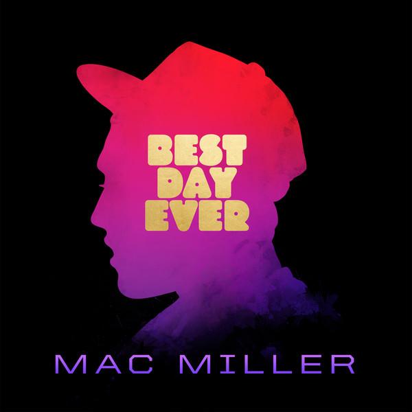 CD Mac Miller — Best Day Ever фото