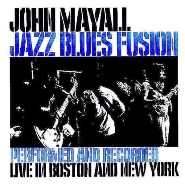 CD John Mayall — Jazz Blues Fusion фото