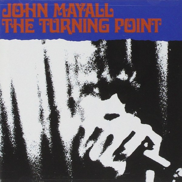 CD John Mayall — Turning Point фото