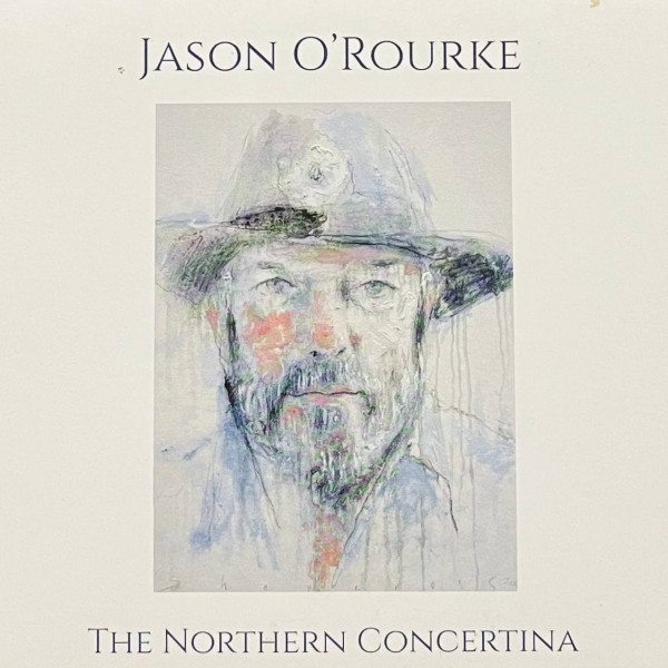 CD Jason O'Rourke — Northern Concertina фото