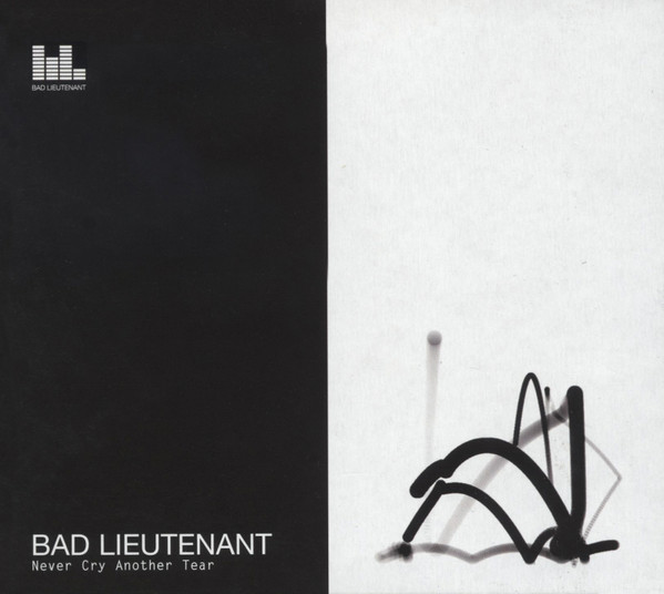 CD Bad Lieutenant — Never Cry Another Tear фото
