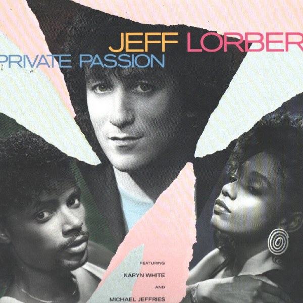 CD Jeff Lorber / Karyn White / Michael Jeffries — Private Passion (Japan) фото