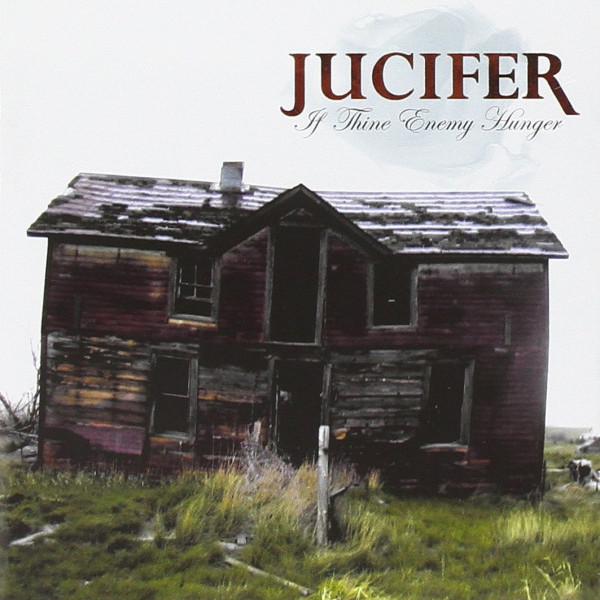 CD Jucifer — If Thine Enemy Hunger фото