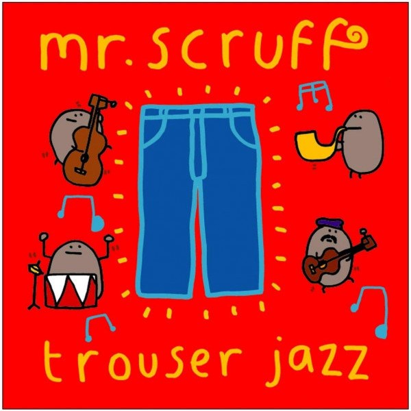 CD Mr. Scruff — Trouser Jazz фото