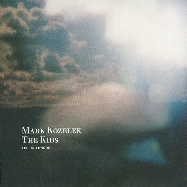 CD Mark Kozelek — Kids - Live In London фото
