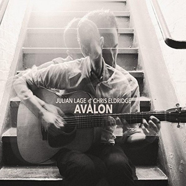 CD Julian Lage & Chris Eldridge — Avalon фото