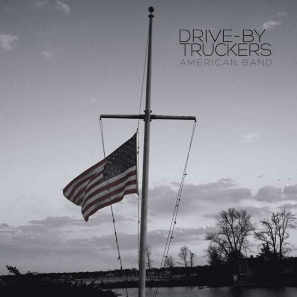 CD Drive-By Truckers — American Band фото