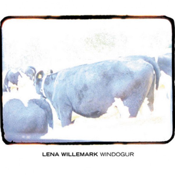 CD Lena Willemark — Windogur фото
