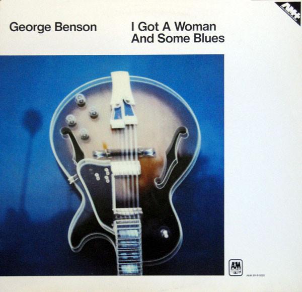 CD George Benson — I Got A Woman And Some Blues фото