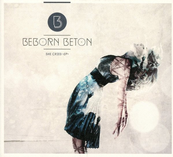 CD Beborn Beton — She Cried - Ep фото
