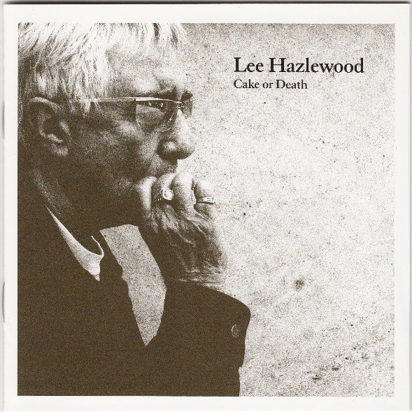 CD Lee Hazlewood — Cake Or Death фото